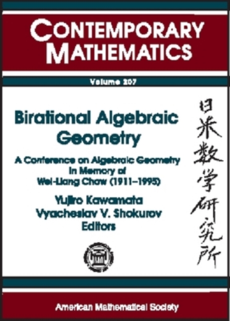 Birational Algebraic Geometry : A Conference on Algebraic Geometry in Memory of Wei-Liang Chow (1911-1995)..., Paperback / softback Book
