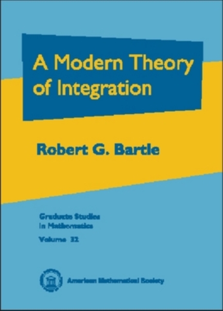 A Modern Theory of Integration, Hardback Book