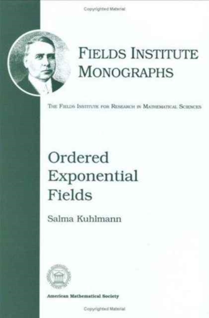 Ordered Exponential Fields, Hardback Book