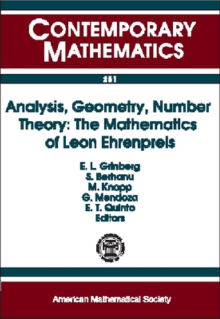 Analysis, Geometry, Number Theory : The Mathematics of Leon Ehrenpreis, Paperback / softback Book
