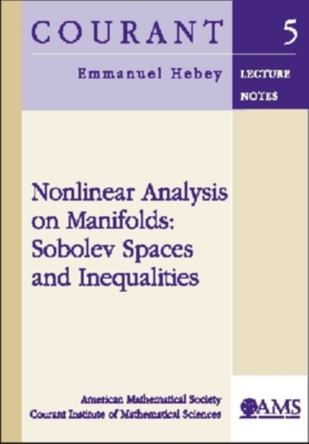 Nonlinear Analysis on Manifolds : Sobolev Spaces and Inequalities, Paperback / softback Book