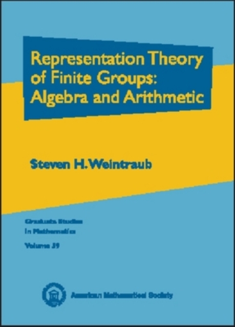 Representation Theory of Finite Groups: Algebra and Arithmetic, Hardback Book