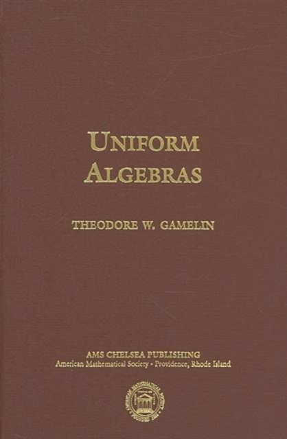 Uniform Algebras, Hardback Book