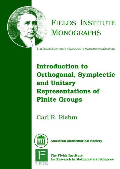Introduction to Orthogonal, Symplectic and Unitary Representations of Finite Groups, Hardback Book