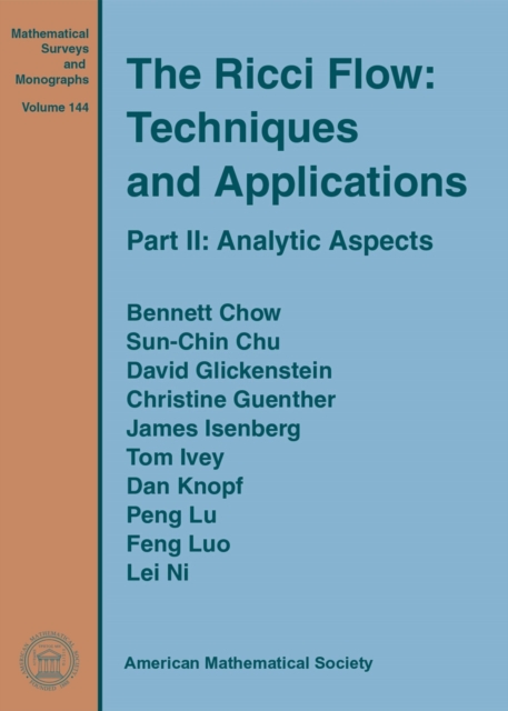 The Ricci Flow: Techniques and Applications : Part II: Analytical Aspects, Hardback Book