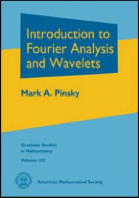 Introduction to Fourier Analysis and Wavelets, Hardback Book