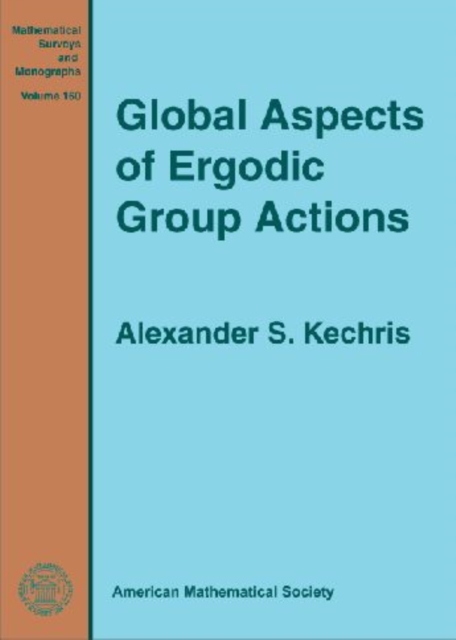 Global Aspects of Ergodic Group Actions, Hardback Book