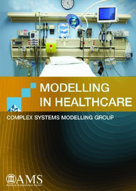 Modelling in Healthcare, Hardback Book
