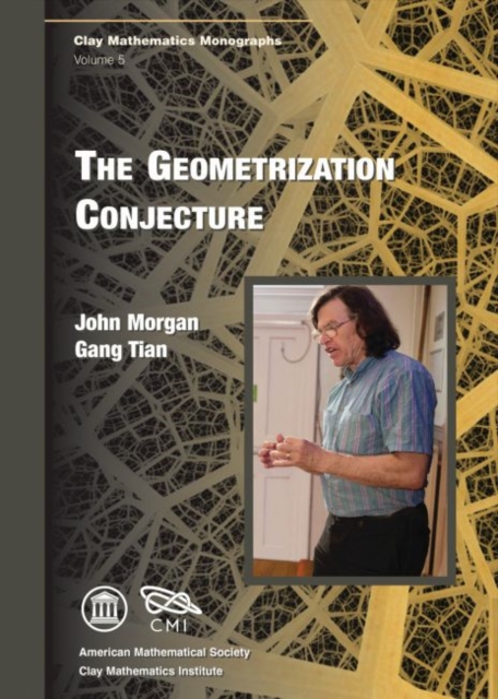 The Geometrization Conjecture, Hardback Book