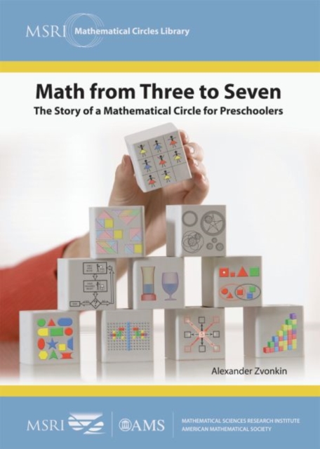 Math from Three to Seven : The Story of a Mathematical Circle for Preschoolers, Paperback / softback Book
