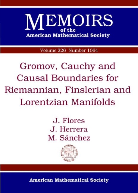 Gromov, Cauchy and Causal Boundaries for Riemannian, Finslerian and Lorentzian Manifolds, Paperback / softback Book