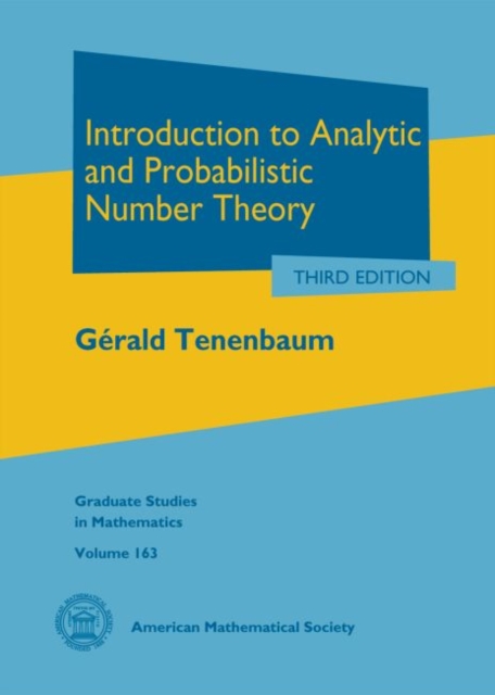 Introduction to Analytic and Probabilistic Number Theory, Hardback Book