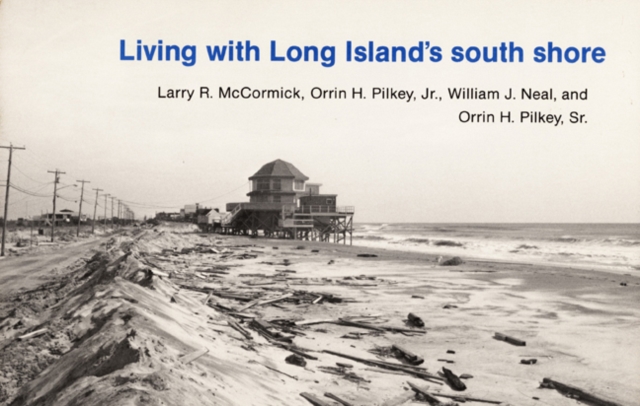 Living with Long Island's South Shore, Paperback / softback Book
