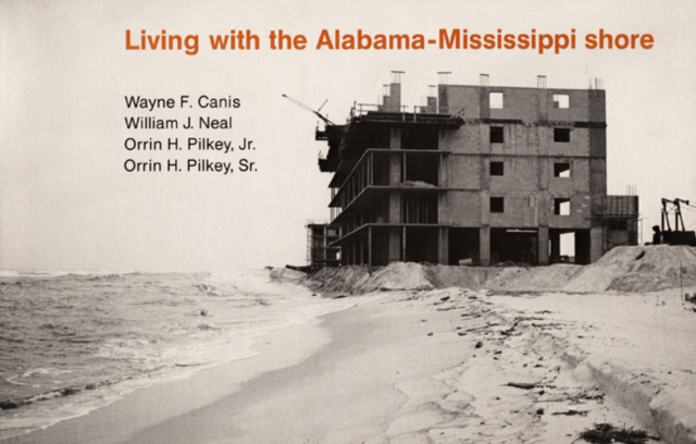Living with the Alabama/Mississippi Shore, Paperback / softback Book
