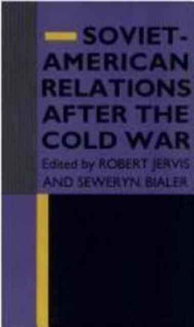 Soviet-American Relations After the Cold War, Paperback / softback Book