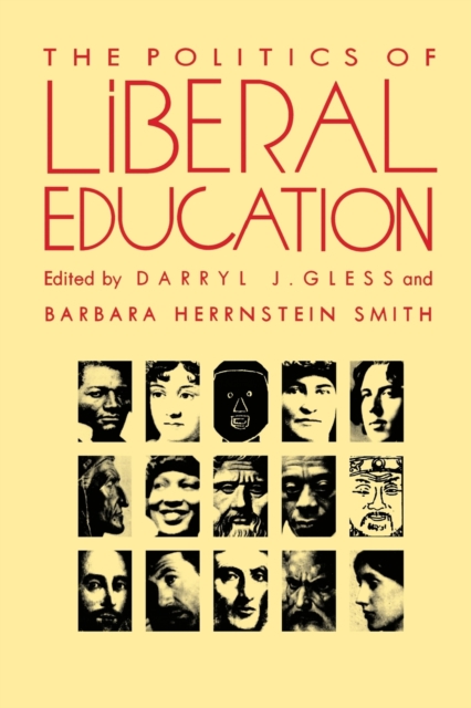 The Politics of Liberal Education, Paperback / softback Book