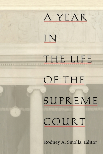 A Year in the Life of the Supreme Court, Paperback / softback Book
