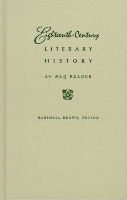 Eighteenth-Century Literary History : An MLQ Reader, Hardback Book