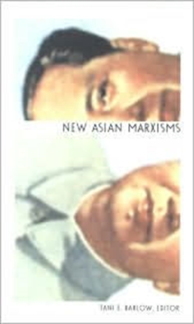 New Asian Marxisms, Paperback / softback Book