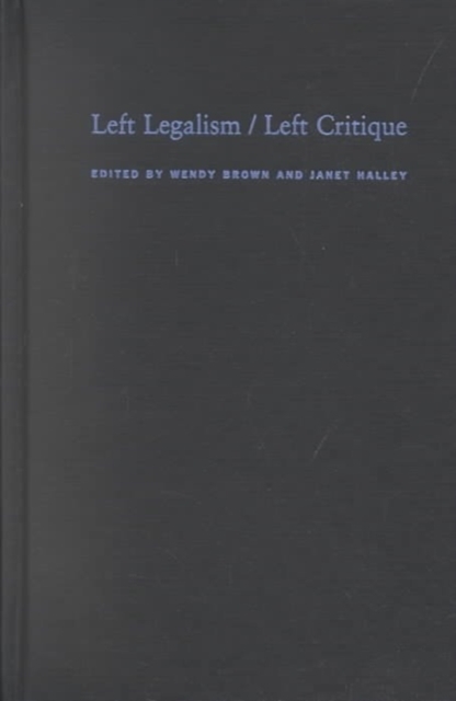 Left Legalism/Left Critique, Hardback Book