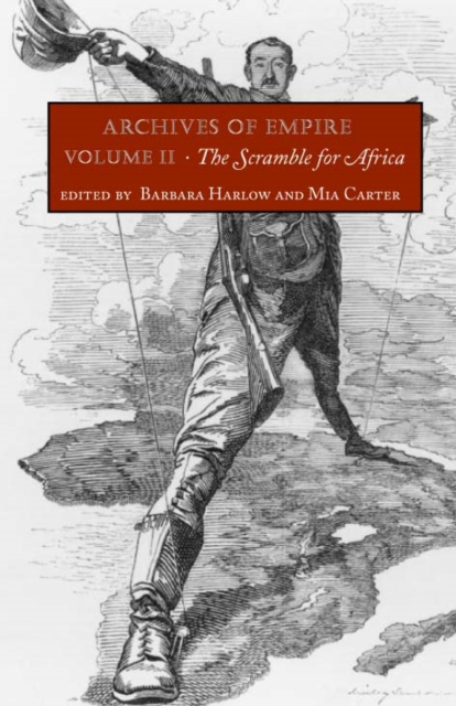 Archives of Empire : Volume 2. The Scramble for Africa, Hardback Book