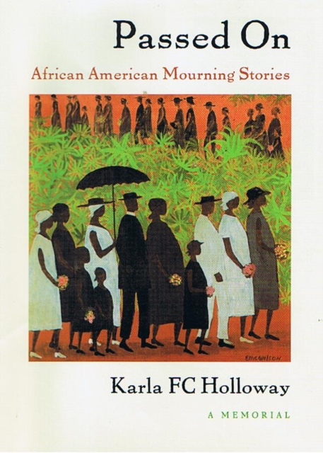 Passed On : African American Mourning Stories, A Memorial, Paperback / softback Book