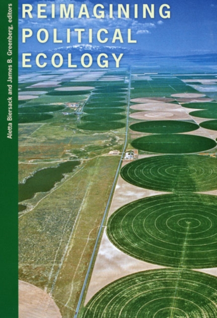 Reimagining Political Ecology, Hardback Book