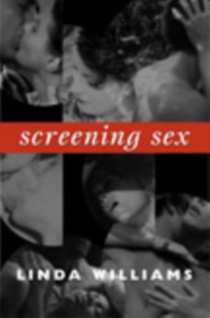 Screening Sex, Hardback Book