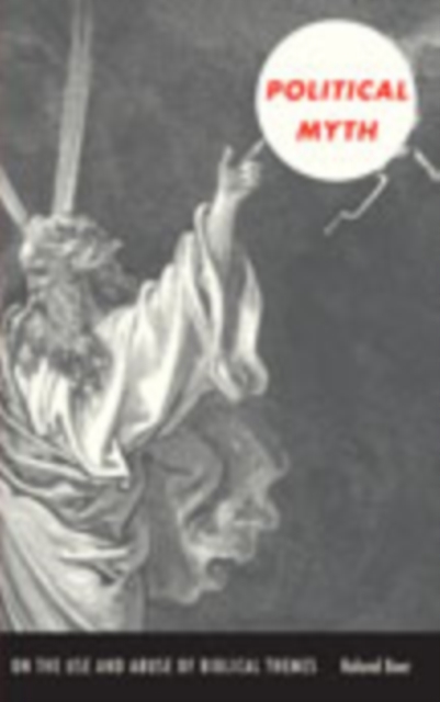 Political Myth : On the Use and Abuse of Biblical Themes, Hardback Book