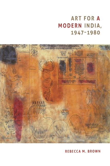 Art for a Modern India, 1947-1980, Paperback / softback Book