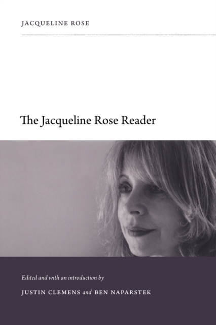 The Jacqueline Rose Reader, Paperback / softback Book