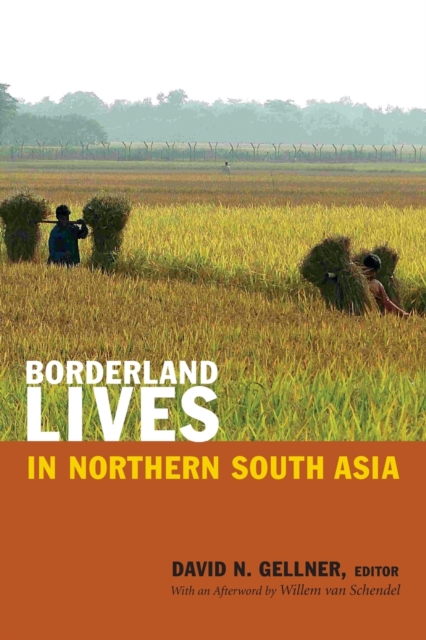 Borderland Lives in Northern South Asia, Paperback / softback Book