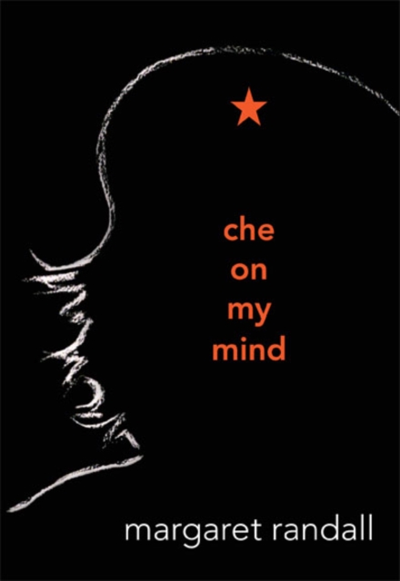 Che on My Mind, Paperback / softback Book
