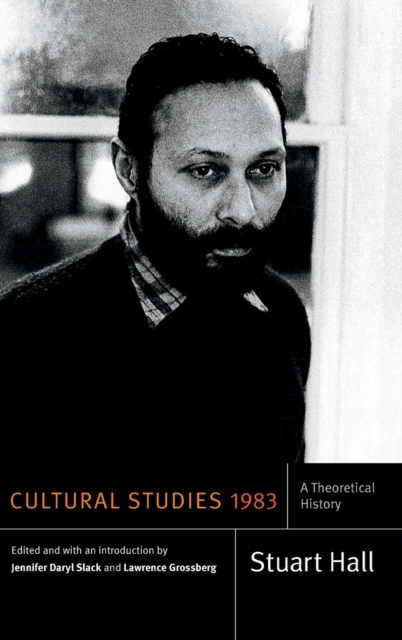 Cultural Studies 1983 : A Theoretical History, Hardback Book