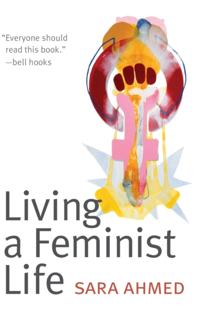 Living a Feminist Life, Hardback Book