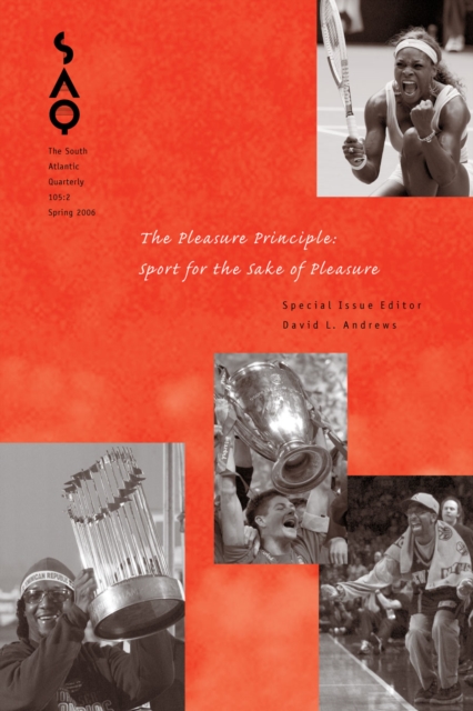 The Pleasure Principle : Sport for the Sake of Pleasure, Paperback / softback Book
