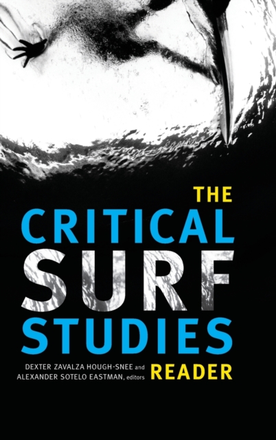 The Critical Surf Studies Reader, Hardback Book