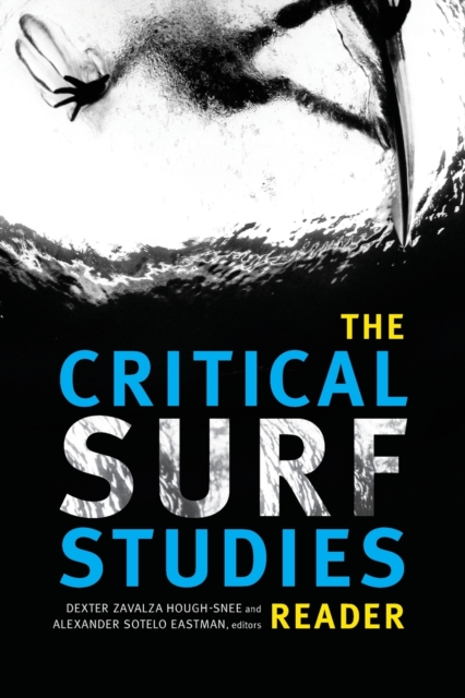 The Critical Surf Studies Reader, Paperback / softback Book