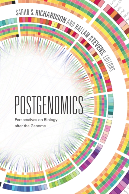 Postgenomics : Perspectives on Biology after the Genome, PDF eBook