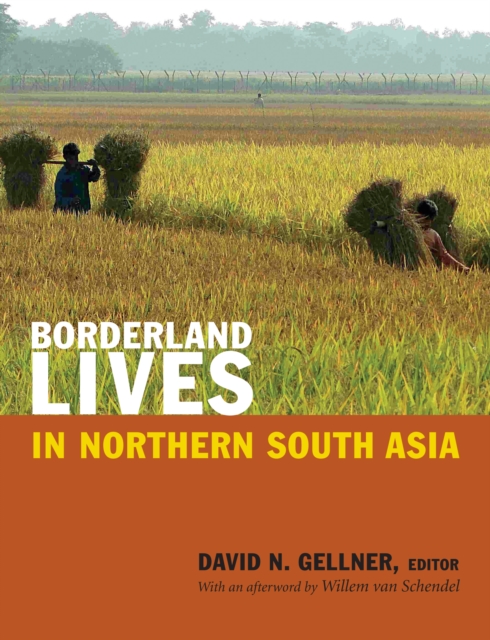 Borderland Lives in Northern South Asia, PDF eBook