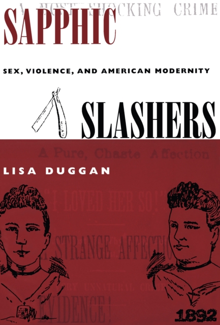 Sapphic Slashers : Sex, Violence, and American Modernity, PDF eBook