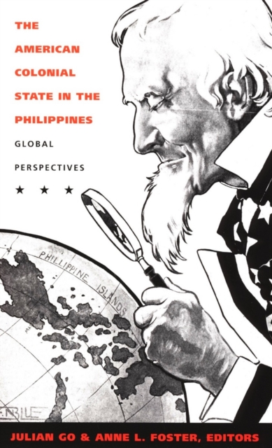 The American Colonial State in the Philippines : Global Perspectives, PDF eBook