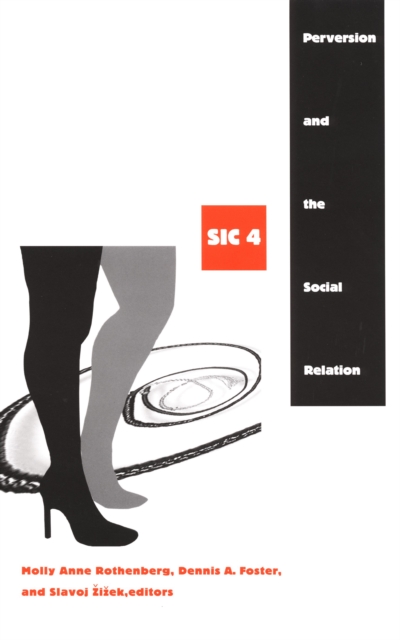Perversion and the Social Relation : sic IV, PDF eBook