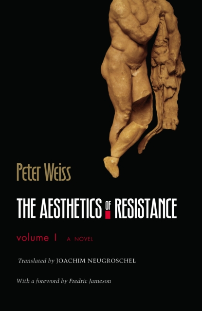 The Aesthetics of Resistance, Volume I : A Novel, Volume 1, PDF eBook
