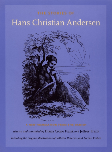 The Stories of Hans Christian Andersen : A New Translation from the Danish, PDF eBook