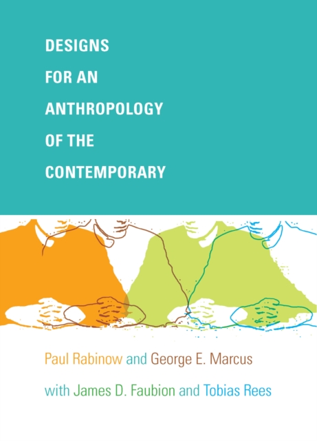 Designs for an Anthropology of the Contemporary, PDF eBook