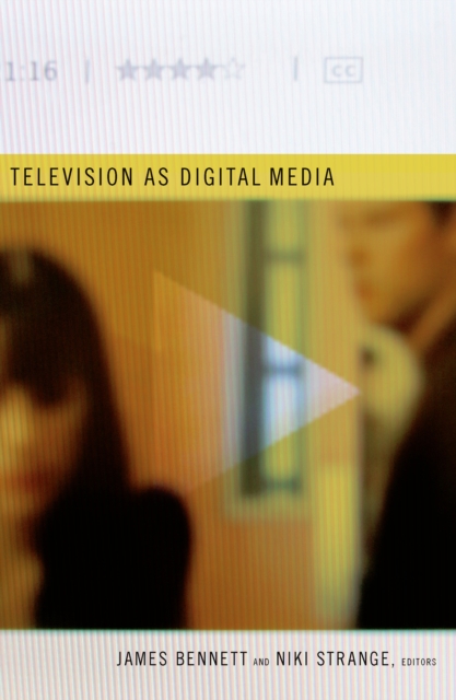 Television as Digital Media, PDF eBook