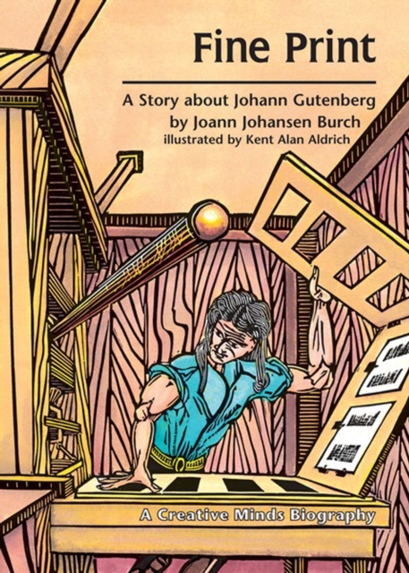Fine Print : A Story about Johann Gutenberg, PDF eBook