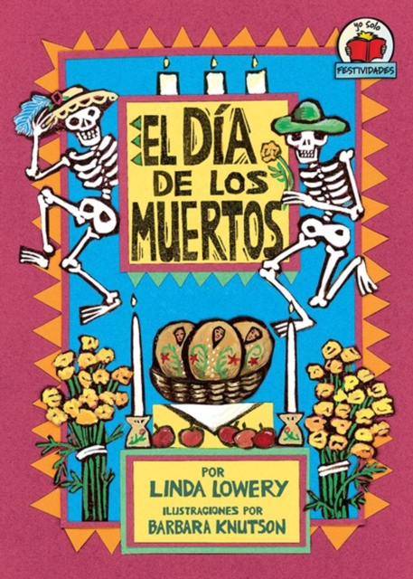 El Dia de los Muertos (The Day of the Dead), PDF eBook