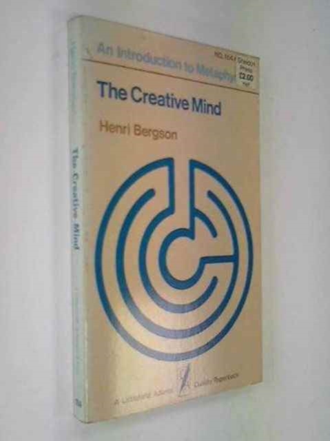 The Creative Mind : An Introduction to Metaphysics, Hardback Book